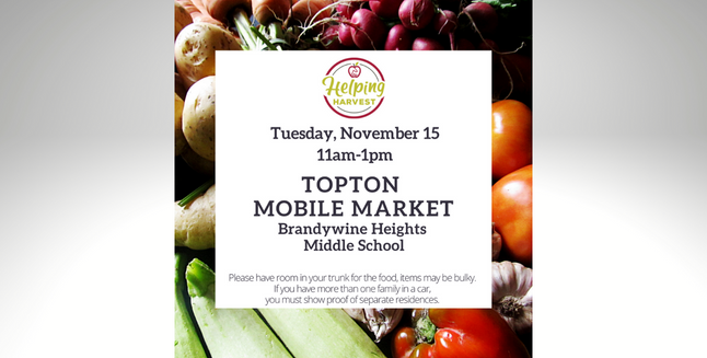 Topton Mobile Market - Tuesday, November 15 from 11am-1pm at the Brandywine Heights Middle School. Please have room in your trunk for the food,  items may be bulky. If there is more than one family in a car please show proof of separate residencies. 