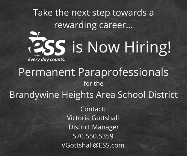 Education Solution Services (ESS) is now hiring paraprofessionals for the Brandywine Heights Area School District!  Join our team!